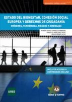 Estado del Bienestar, Cohesión Social Europea y Derechos de Ciudadanía, de Varios autores | portada del libro