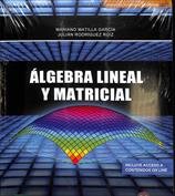 Álgebra Lineal y Matricial, de Matilla García, Mariano | portada del libro