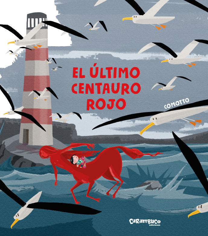 El último centauro rojo, de Comotto, Agustín | portada del libro