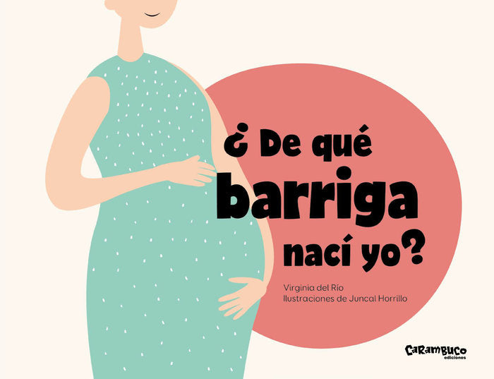 DE QUE BARRIGA NACI YO, de DEL RIO GARCIA, VIRGINIA | portada del libro