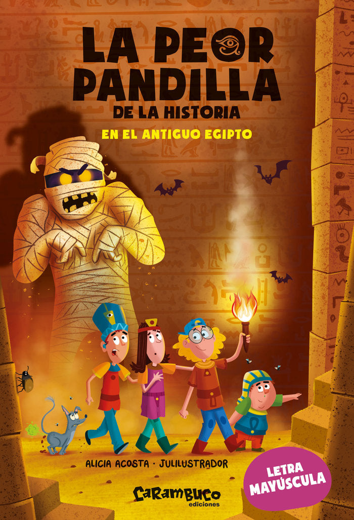 LA PEOR PANDILLA DE LA HISTORIA. EN EL ANTIGUO EGIPTO, de ACOSTA, ALICIA | portada del libro