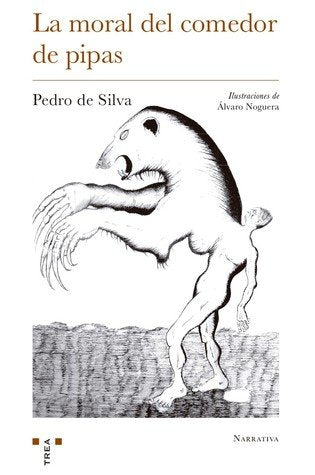 La moral del comedor de pipas, de de Silva, Pedro | portada del libro