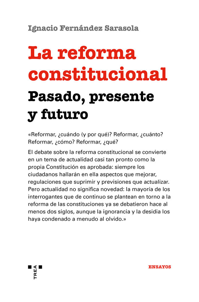 La reforma constitucional: pasado, presente y futuro, de Fernández Sarasola, Ignacio | portada del libro
