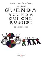 Guenda Ruunda Gui’chi’, Rusiidi, de García Gómez | portada del libro