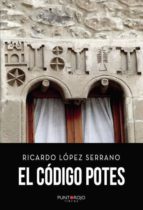 El Código Potes, de López Serrano | portada del libro