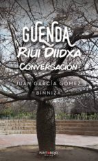 GUENDA RIUI  DIIDXA. EDICIÓN MEJORADA, de JUAN GARCIA GOMEZ | portada del libro