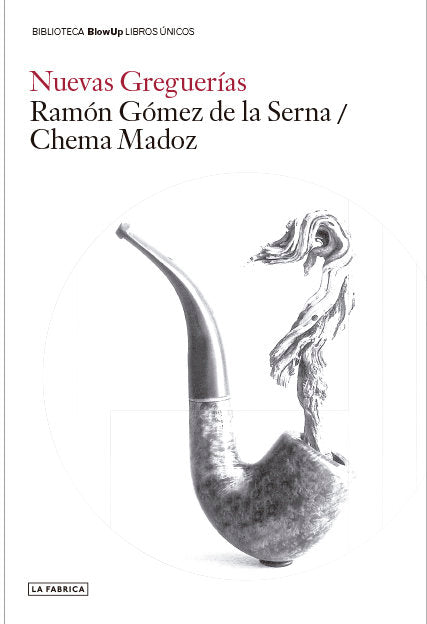 NUEVAS GREGUERÍAS, de Madoz, Chema | portada del libro