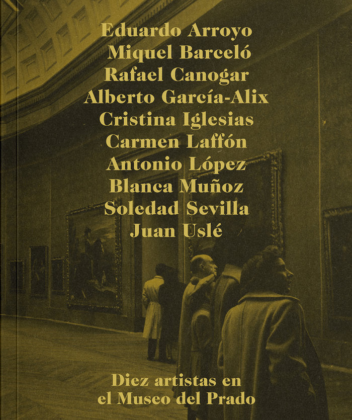 Diez artistas y el Museo del Prado, de de la Peña., María | portada del libro
