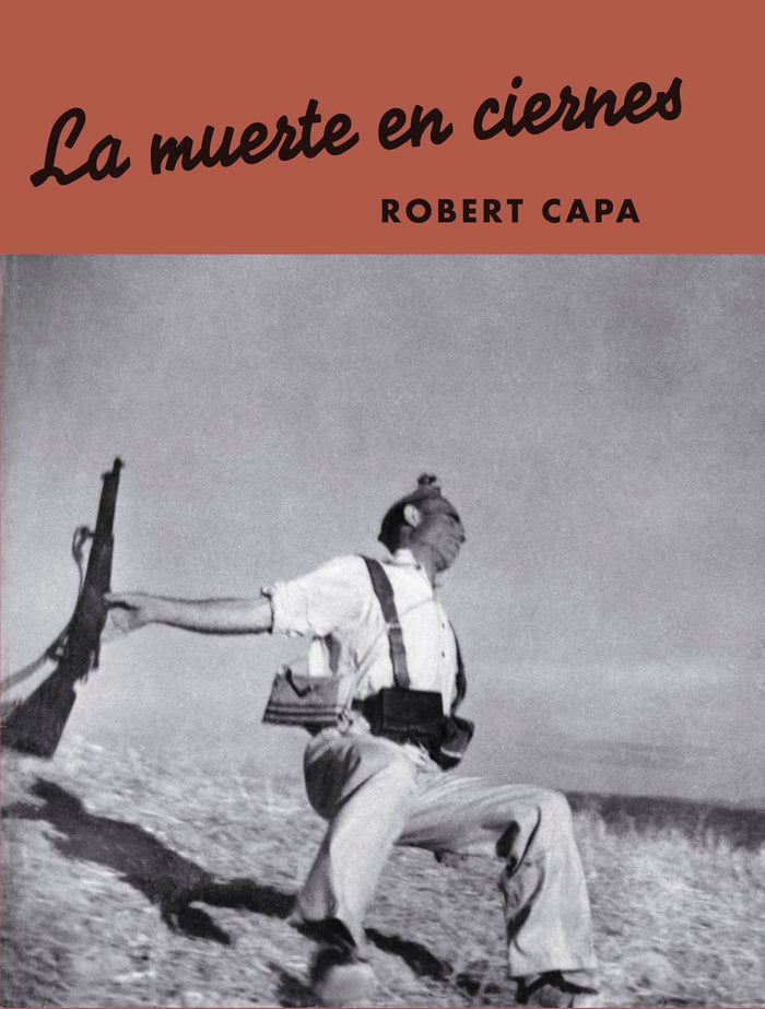 La muerte en ciernes., de Capa, Robert | portada del libro