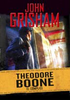El cómplice (Theodore Boone  7), de John Grisham | portada del libro