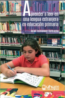 APRENDER A LEER EN UNA LENGUA EXTRANJERA EN EDUCACION PRIMAR, de FERNANDEZ CORBACHO, ANALI | portada del libro