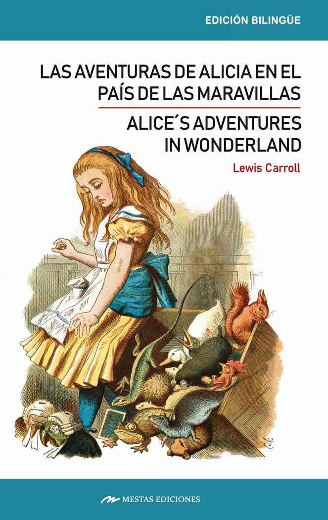 Alice´s adventures in wonderland / Las aventuras de Alicia en el país de las maravillas, de Carrol, Lewis | portada del libro