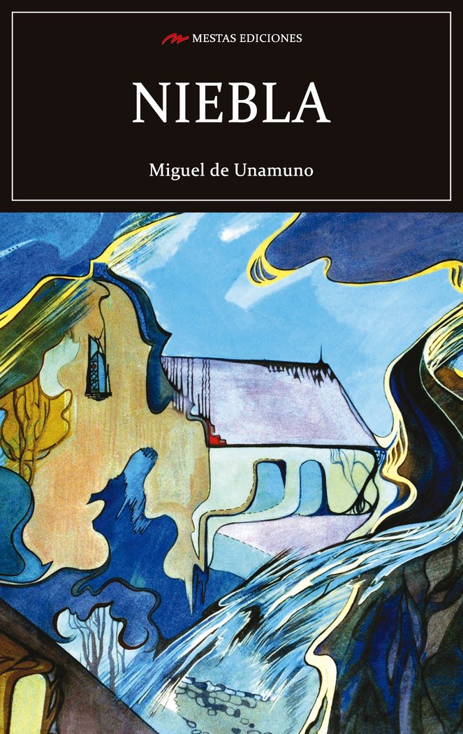 Niebla, de De Unamuno y Jugo, Miguel | portada del libro