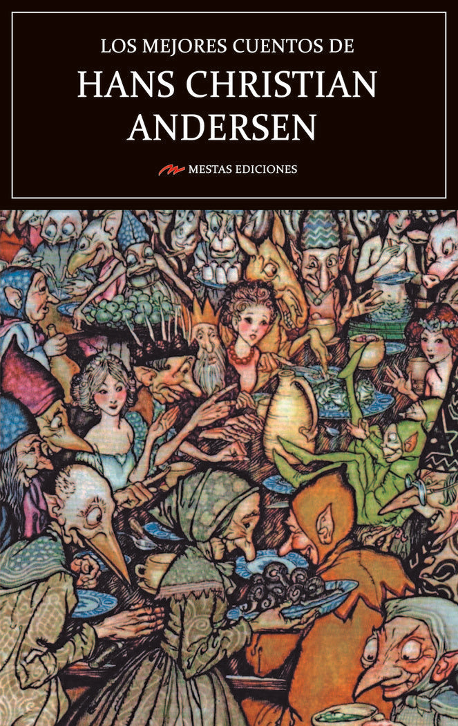 Los mejores cuentos de Hans Christian Andersen, de ANDERSEN, HANS CHRISTIAN | portada del libro