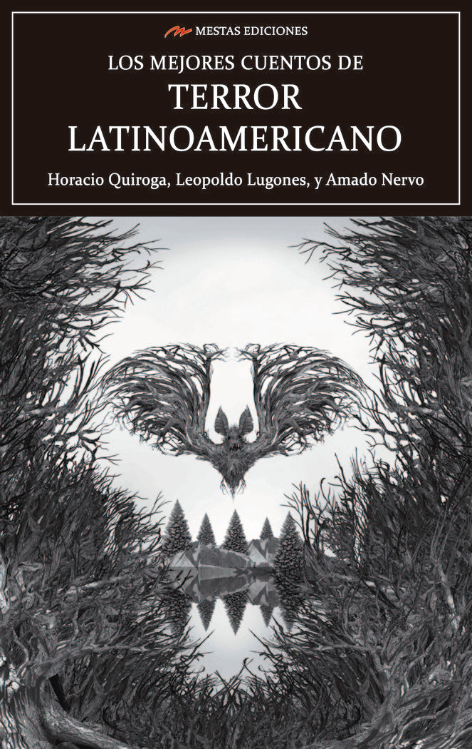 Los mejores cuentos de terror latinoamericano, de QUIROGA FORTEZA, HORACIO | portada del libro