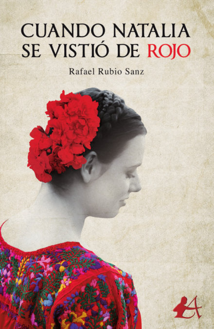 Cuando Natalia se vistió de rojo, de Rubio Sanz, Rafael | portada del libro