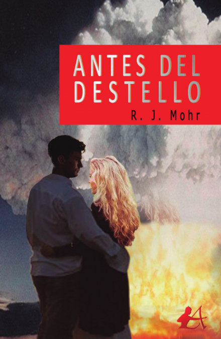 Antes del destello, de Alvarez Mhor, Rodrigo | portada del libro