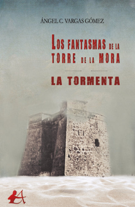 Los fantasmas de la torre de la mora, de Vargas Gómez, Ángel C. | portada del libro