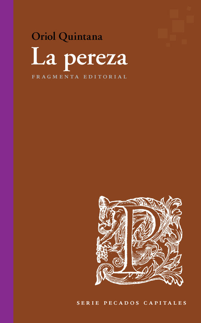 La pereza, de Quintana Rubio, Oriol | portada del libro