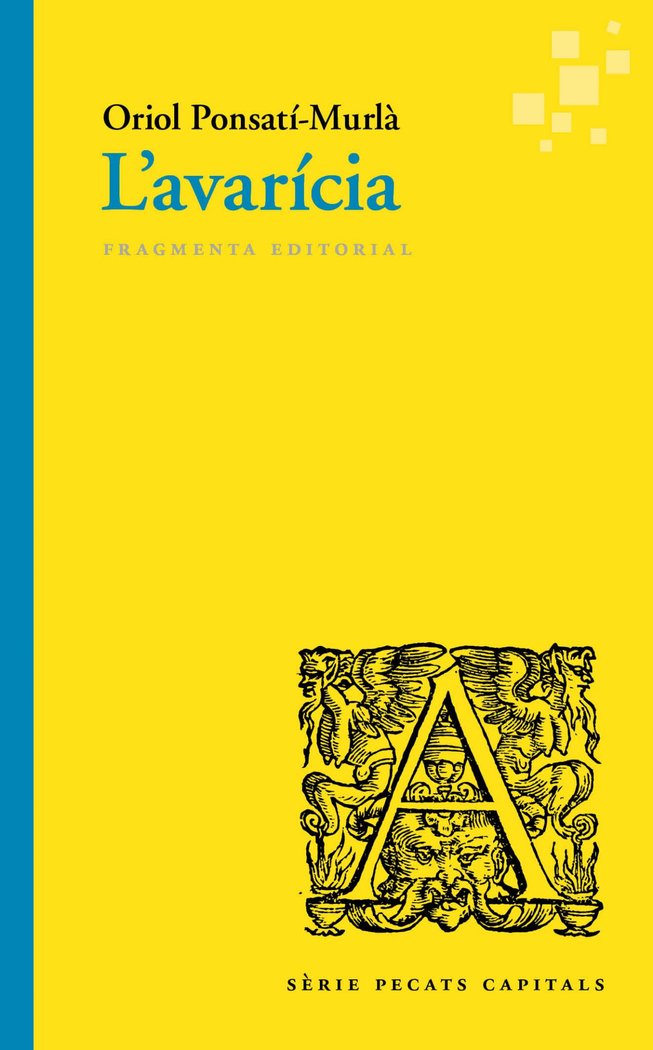 L'avarícia, de Ponsatí-Murlà, Oriol | portada del libro