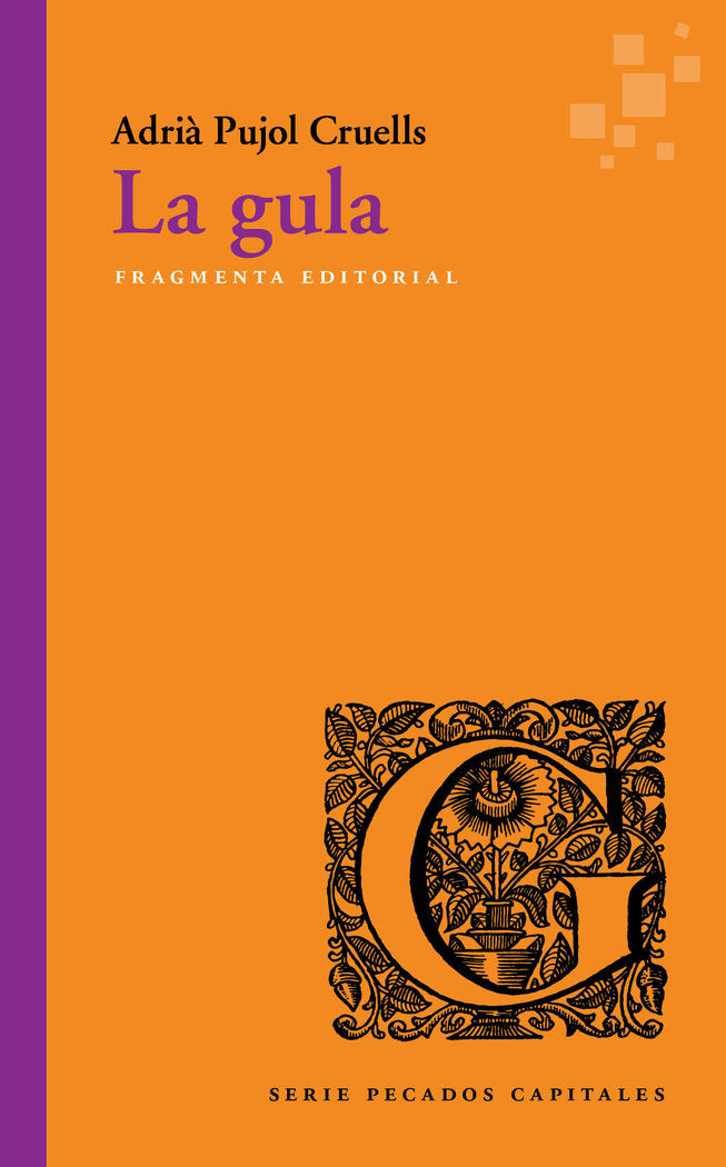 La gula, de Pujol Cruells, Adrià | portada del libro