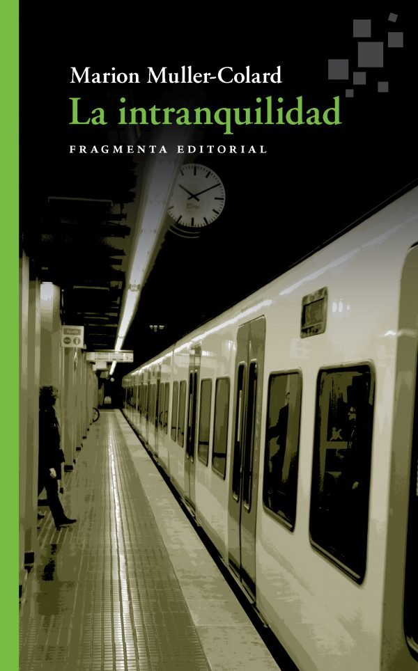 La intranquilidad, de Muller-Colard, Marion | portada del libro