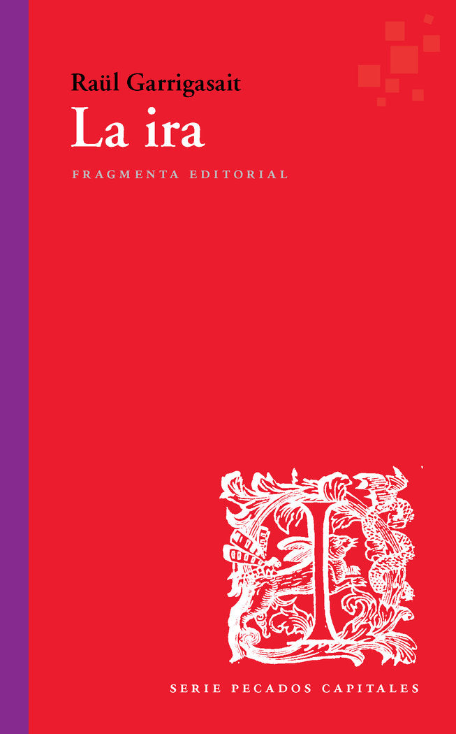 La ira, de Garrigasait Colomés, Raül | portada del libro