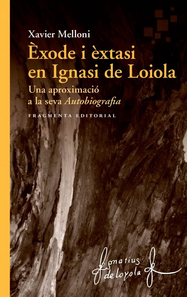 Èxode i èxtasi en Ignasi de Loiola, de Melloni Ribas, Xavier | portada del libro