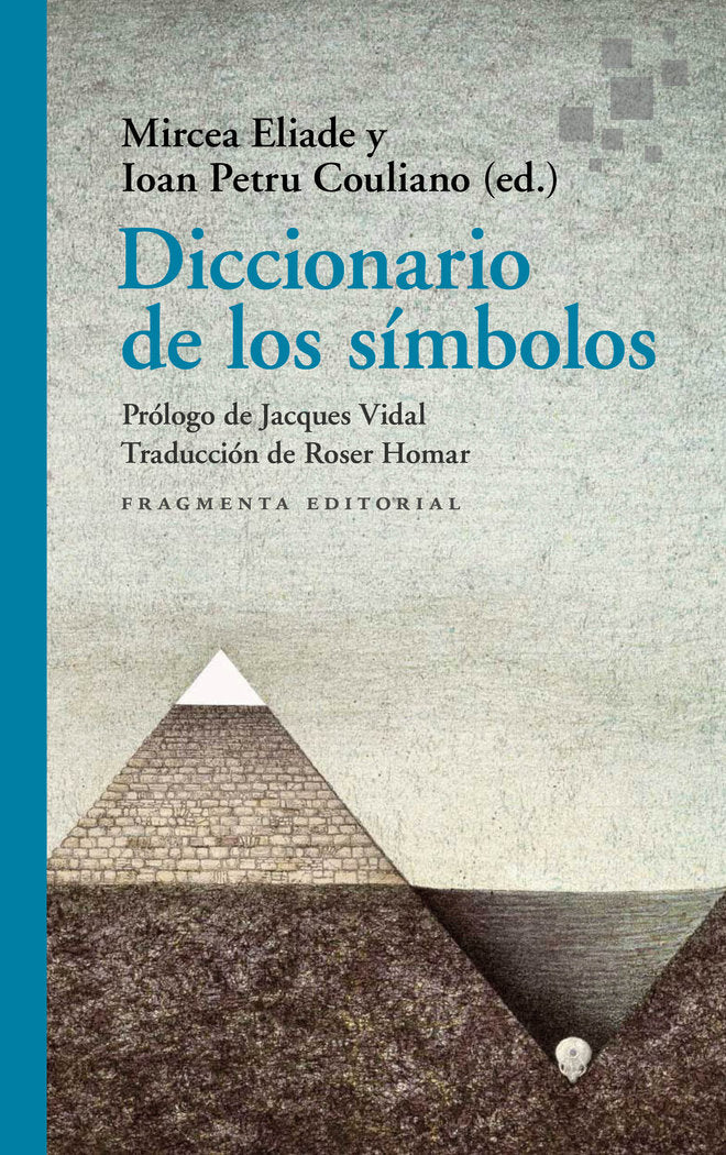 DICCIONARIO DE LOS SIMBOLOS, de ELIADE, MIRCEA | portada del libro
