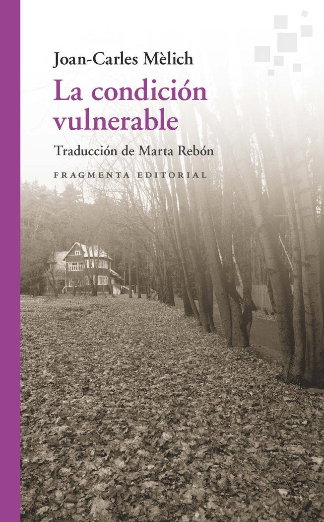 LA CONDICION VULNERABLE, de MÔLICH, JOAN-CARLES | portada del libro