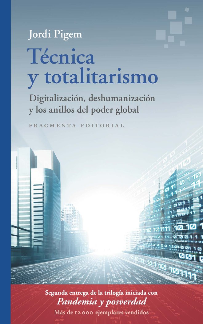 TECNICA Y TOTALITARISMO, de PIGEM, JORDI | portada del libro