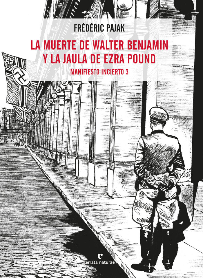 La muerte de Walter Benjamin y la jaula de Ezra Pound, de Pajak, Frédéric | portada del libro