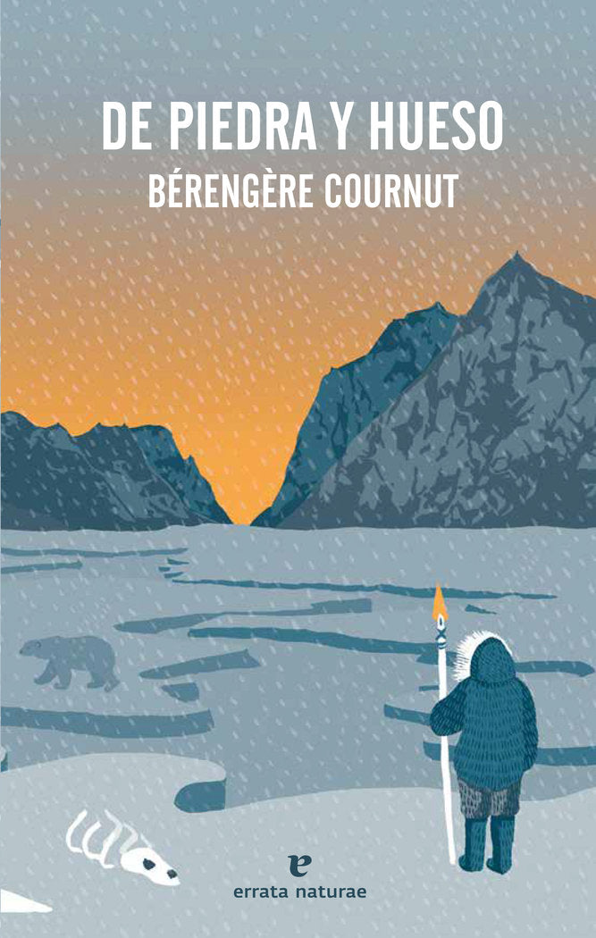 De piedra y hueso, de Cournut, Bérengère | portada del libro