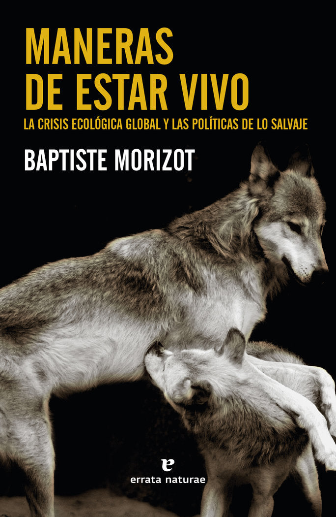 MANERAS DE ESTAR VIVO, de MORIZOT, BAPTISTE | portada del libro