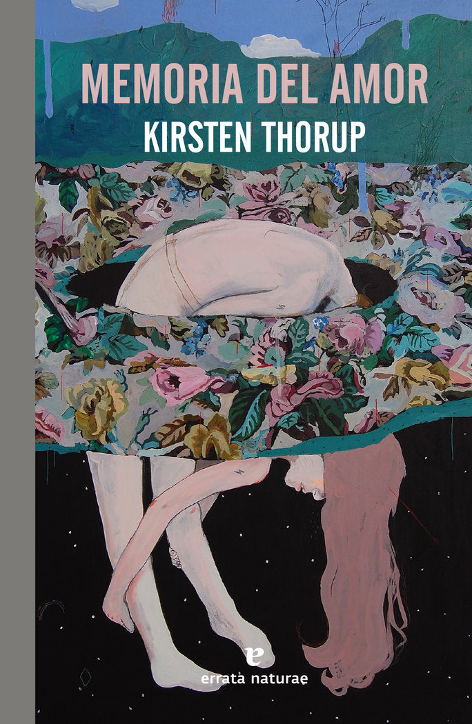MEMORIA DEL AMOR, de THORUP, KIRSTEN | portada del libro