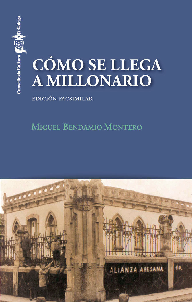 Como se llega a millonario, de BENDAMIO MONTERO, MIGUEL | portada del libro