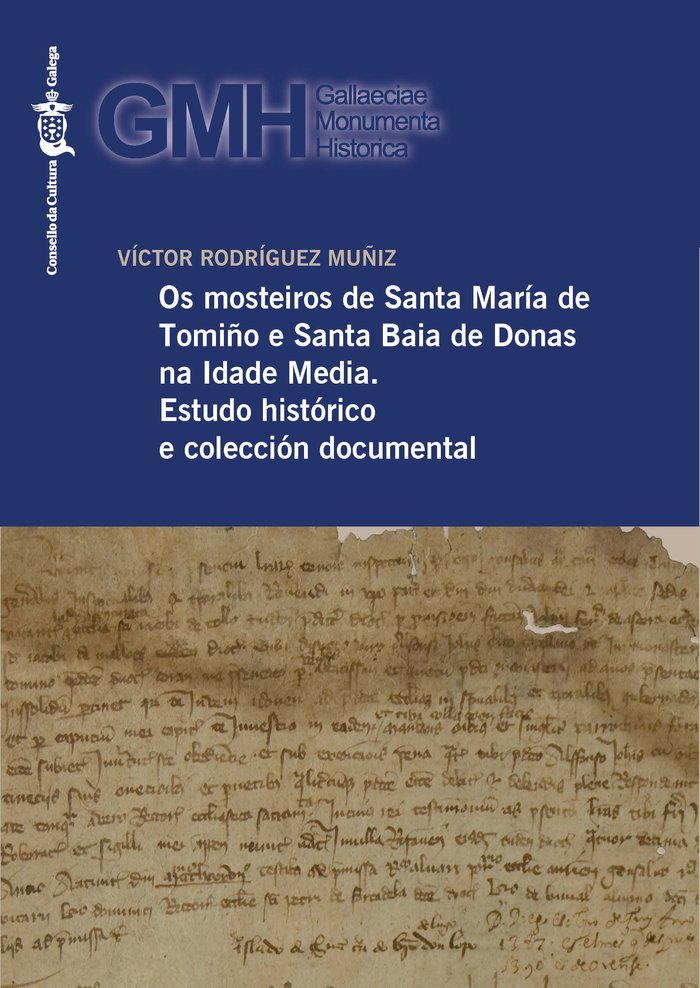 OS MOSTEIROS DE SANTA MARIA DE TOMIÑO E SANTA BAIA DE DONAS, de RODRIGUEZ MUÑIZ, VICTOR | portada del libro