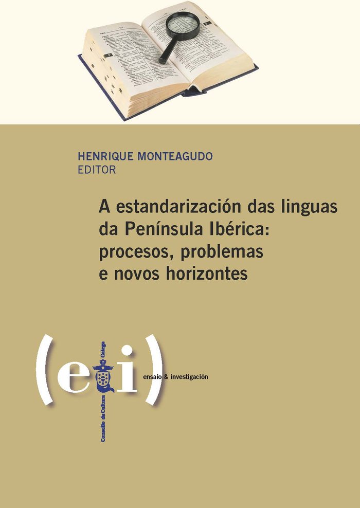 A ESTANDARIZACION DAS LINGUAS NA PENINSULA IBERICA, de VARIOS AUTORES | portada del libro