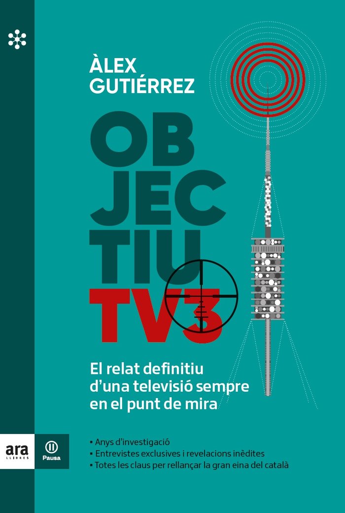 OBJECTIU TV3, de GUTIERREZ I MARGARIT, ALEX | portada del libro