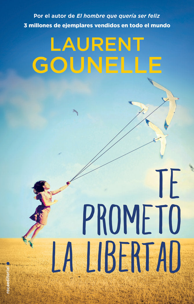 Te prometo la libertad, de Gounelle | portada del libro