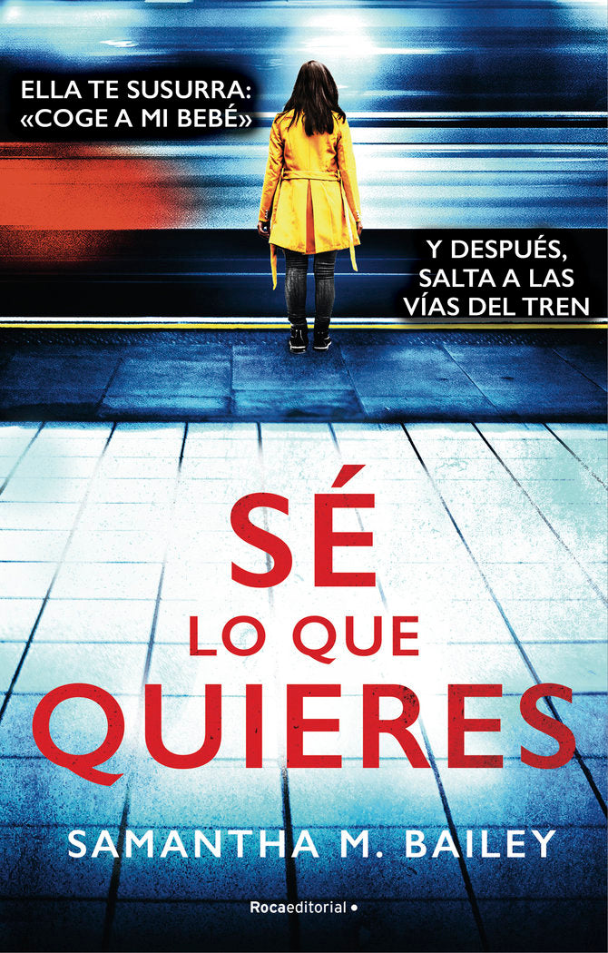 Sé lo que quieres, de Bailey | portada del libro