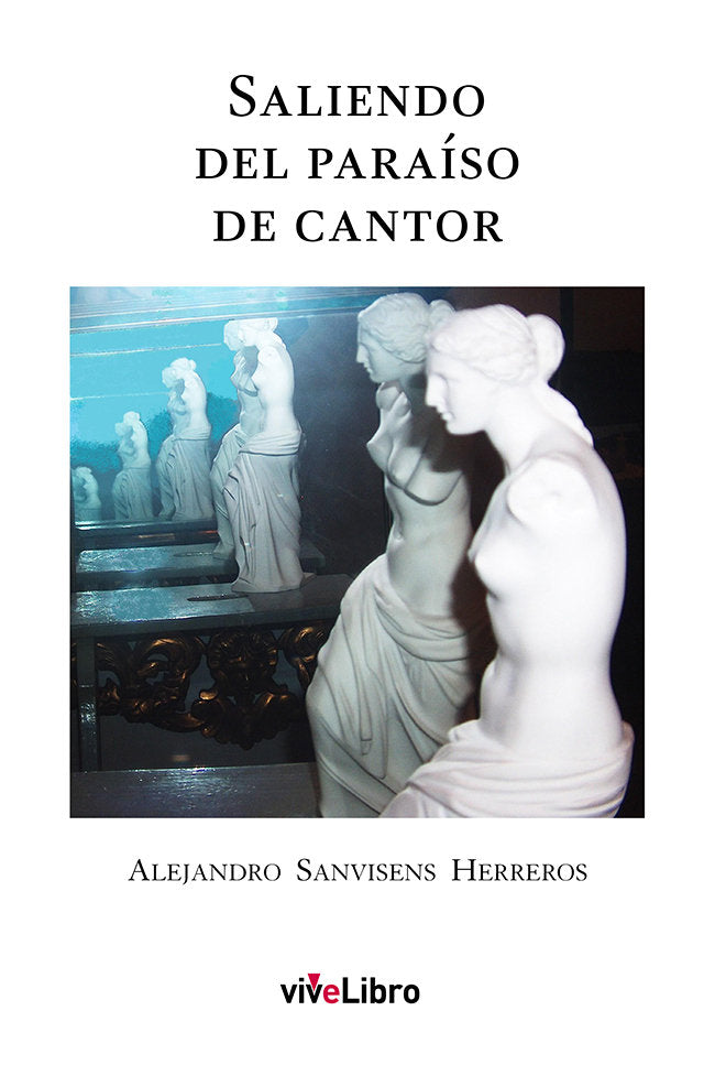 Saliendo del paraíso de Cantor, de Sanvisens Herreros, Alejandro | portada del libro