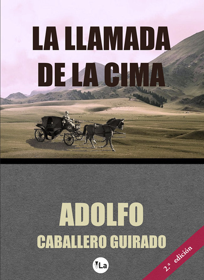 La llamada de la cima, de Caballero Guirado, Adolfo | portada del libro