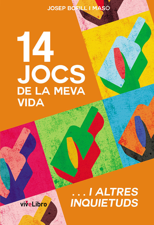 14 Jocs de la meva vida i altres inquietuds, de Bofill I Masó, Josep | portada del libro