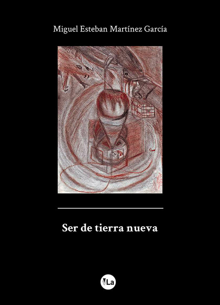 Ser de tierra nueva, de Martínez García, Miguel Esteban | portada del libro