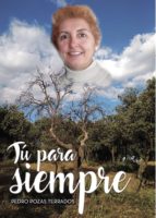 Tú para siempre, de Pedro Pozas Terrados | portada del libro