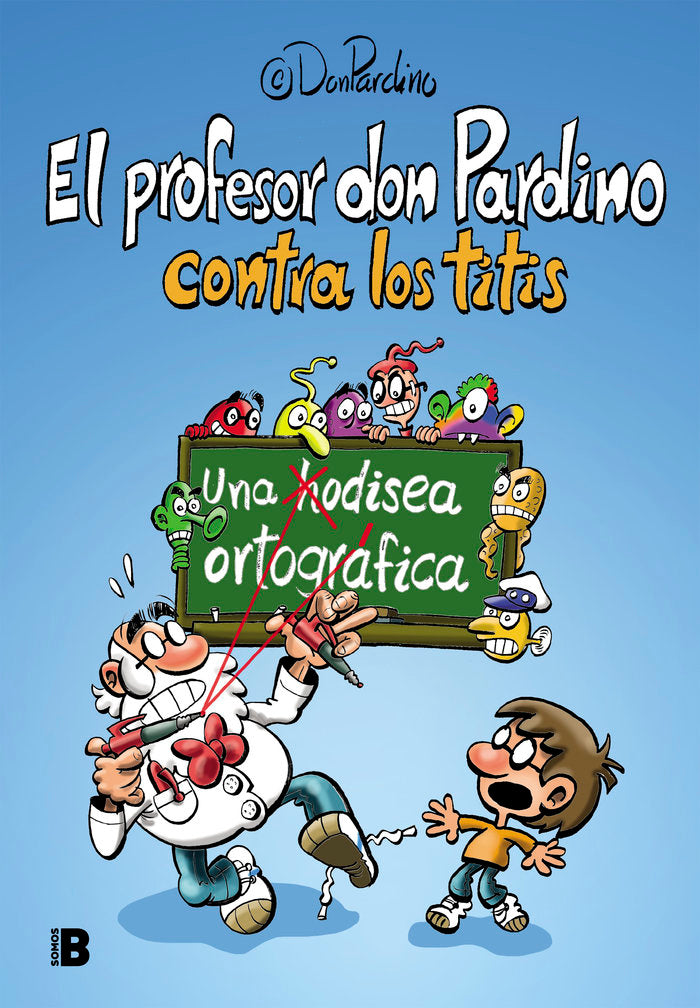 El profesor Don Pardino contra los titis, de Profesor Don Pardino, | portada del libro