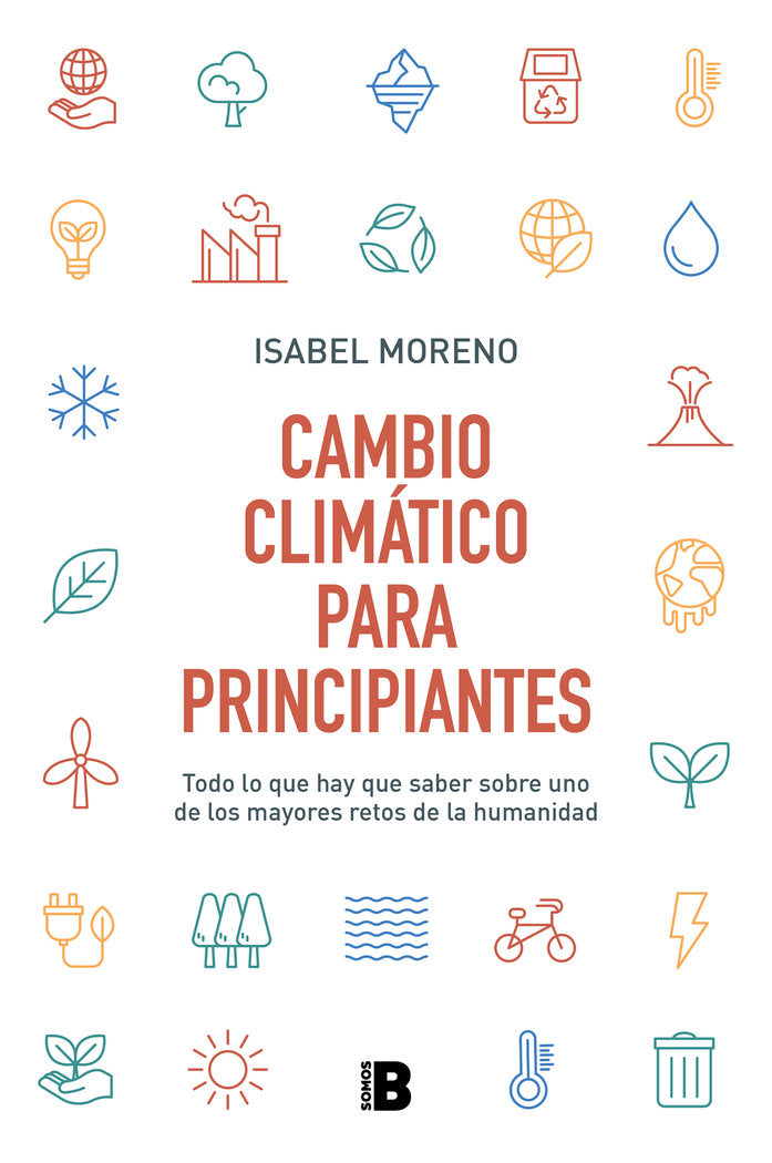 CAMBIO CLIMATICO PARA PRINCIPIANTES, de MORENO, ISABEL | portada del libro