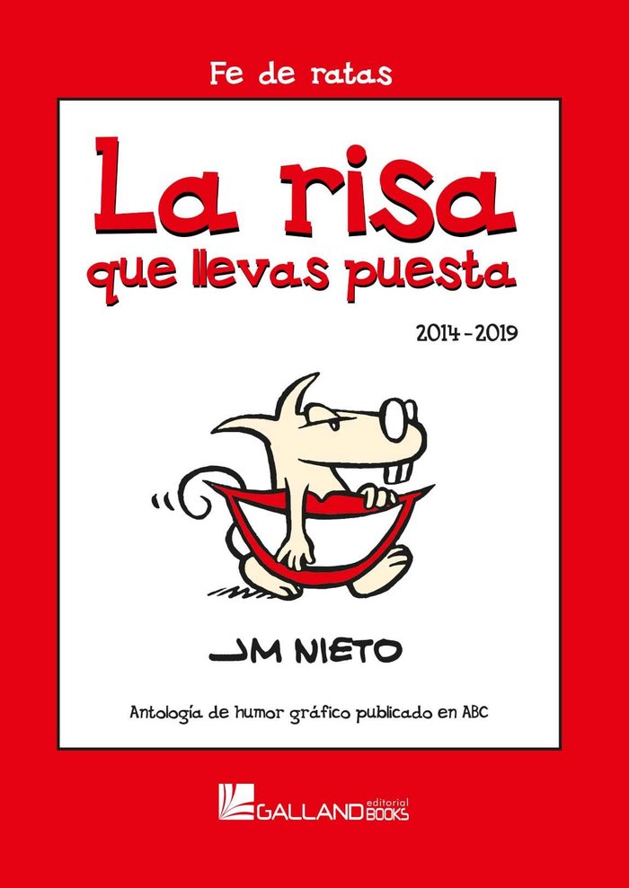 La risa que llevas puesta, de Nieto, José María | portada del libro