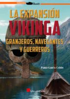 LA EXPANSION VIKINGA GRANJEROS NAVEGANTE, de Pablo García Cañón | portada del libro